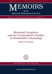 book Monoidal Categories and the Gerstenhaber Bracket in Hochschild Cohomology