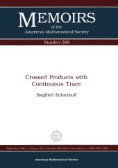 book Crossed Products With Continuous Trace