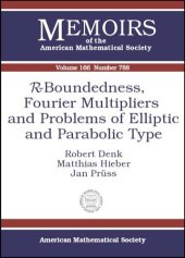 book R-Boundedness, Fourier Multipliers, and Problems of Elliptic and Parabolic Type