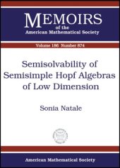 book Semisolvability of Semisimple Hopf Algebras of Low Dimension