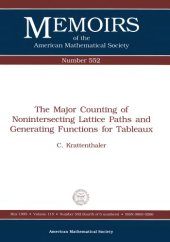 book The Major Counting of Nonintersecting Lattice Paths and Generating Functions for Tableaux