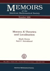 book Morava K-Theories and Localisation