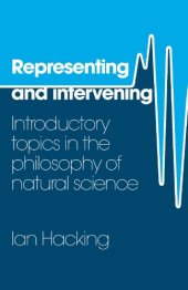 book Representing and Intervening: Introductory Topics in the Philosophy of Natural Science