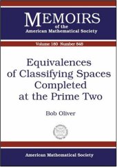 book Equivalences of Classifying Spaces Completed at the Prime Two