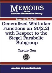 book Generalized Whittaker Functions on SU(2_2)_with_respect_to_the_Siegel_parabolic_subgroup