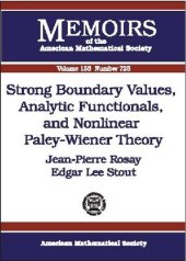 book Strong Boundary Values, Analytic Functionals, and Nonlinear Paley-Wiener