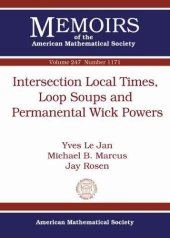 book Intersection Local Times, Loop Soups and Permanental Wick Powers