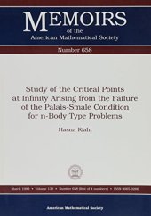 book Study of the Critical Points at Infinity Arising from the Failure of the Palais-Smale Condition for N-Body Type Problems