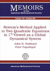 book Newton’s Method Applied to Two Quadratic Equations in C2 Viewed as a Global Dynamical System