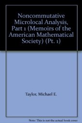 book Noncommutative Microlocal Analysis, Part 1 (Memoirs of the American Mathematical Society)