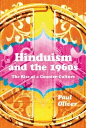 book Hinduism and the 1960s  The Rise of a Counter-culture