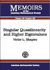 book Singular Quasilinearity and Higher Eigenvalues