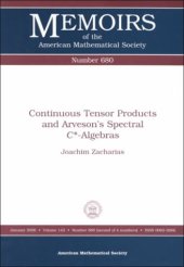 book Continuous Tensor Products and Arveson’s Spectral C*-Algebras