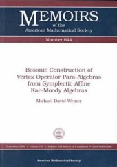 book Bosonic Construction of Vertex Operator Para-Algebras from Symplectic Affine Kac-Moody Algebras