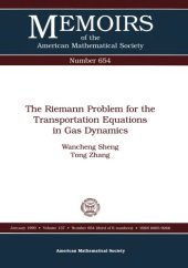 book The Riemann Problem for the Transportation Equations in Gas Dynamics