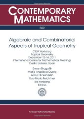 book Algebraic and Combinatorial Aspects of Tropical Geometry