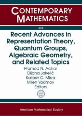 book Recent Advances in Representation Theory, Quantum Groups, Algebraic Geometry, and Related Topics: Ams Special Sessions on Geometric and Algebraic ... October 13-