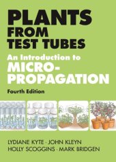 book Plants from Test Tubes: An Introduction to Micropropagation