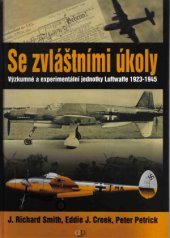 book Se zvláštními úkoly.  Výzkumné a experimentální jednotky Luftwaffe 1923–1945