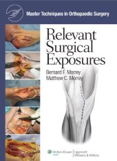 book Master Techniques in Orthopaedic Surgery Relevant Surgical Exposures