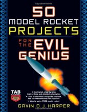 book 50 Model Rocket Projects for the Evil Genius