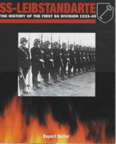 book SS-Leibstandarte Adolf Hitler: The History of the First SS Division 1933-45 