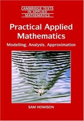 book Practical Applied Mathematics Modelling, Analysis, Approximation
