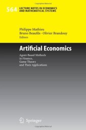 book Artificial Economics: Agent-Based Methods in Finance, Game Theory and Their Applications 