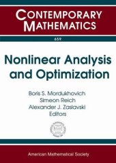 book Nonlinear Analysis and Optimization: IMU/AMS Special Session on Nonlinear Analysis and Optimization June 16-19, 2014 Bar-llan University and Tel Aviv ... Israel Workshop