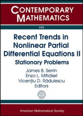 book Recent Trends in Nonlinear Partial Differential Equations II: Stationary Problems