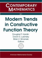 book Modern Trends in Constructive Function Theory: Constructive Functions 2014 Conference in Honor of Ed Saff’s 70th Birthday May 26-30, 2014 Vanderbilt ... Tennessee