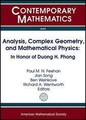 book Analysis, Complex Geometry, and Mathematical Physics: In Honor of Duong H. Phong