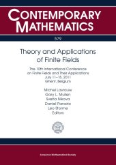 book Theory and Applications of Finite Fields: The 10th International Conference on Finite Fields and Their Applications, July 11-15, 2011, Ghent, Belgium