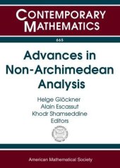 book Advances in Non-Archimedean Analysis: 13th International Conference P-adic Functional Analysis, August 12-16, 2014, University of Paderborn, Paderborn, Germany