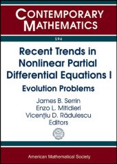 book Recent Trends in Nonlinear Partial Differential Equations I: Evolution Problems