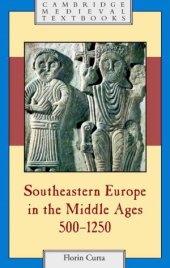 book Southeastern Europe in the Middle Ages, 500–1250