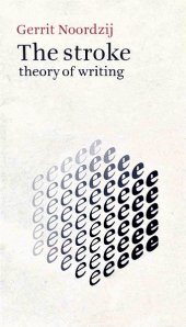 book The Stroke: Theory of Writing