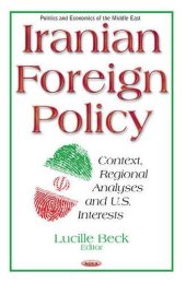 book Iranian Foreign Policy: Context, Regional Analyses and U.S. Interests