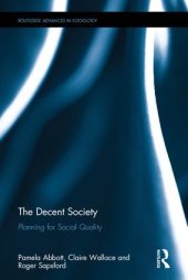 book The Decent Society: Planning for Social Quality