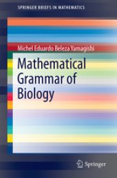 book Mathematical Grammar of Biology