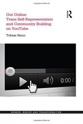 book Out Online: Trans Self-Representation and Community Building on YouTube