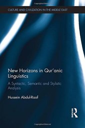 book New Horizons in Qur’ānic Linguistics: A Syntactic, Semantic and Stylistic Analysis