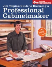 book Popular Woodworking. Guide to Becoming a Professional Cabinetmaker