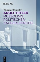 book Adolf Hitler - Politischer Zauberlehrling Mussolinis