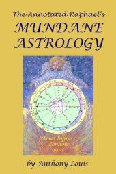 book The Annotated Raphael’s Mundane Astrology