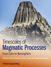 book Timescales of Magmatic Processes: From Core to Atmosphere