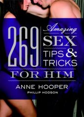 book 269 Amazing Sex Tips and Tricks for Him