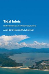 book Tidal Inlets: Hydrodynamics and Morphodynamics