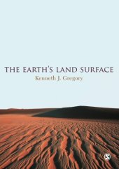 book The Earth′s Land Surface: Landforms and Processes in Geomorphology