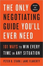 book The Only Negotiating Guide You’ll Ever Need, Revised and Updated: 101 Ways to Win Every Time in Any Situation